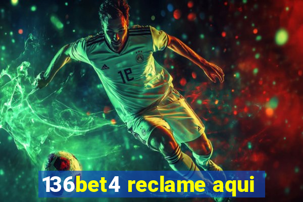 136bet4 reclame aqui